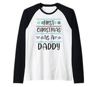 First Christmas As A Daddy Cute Christmas 1st Winter Dad Father Camiseta Manga Raglan