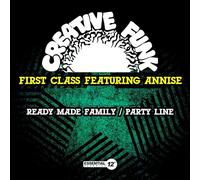 First Class Featuring Annise - Ready Made Family / Party Line