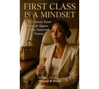 FIRST CLASS IS A MINDSET