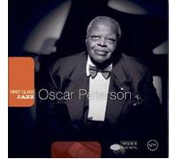 First Class Jazz [CD] [Compilation] [Audio CD] Oscar Peterson