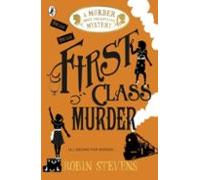 First Class Murder. A Murder Most Unladylike Mystery – Penguin Books