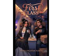 First class (My Contemporary Romantic Comedies)