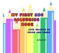 FIRST COLORING BOOK: Alphabet A to Z Coloring Worksheet