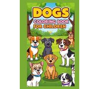 FIRST coloring book for kids with dogs: 20 Pages coloring with dogs