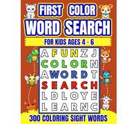 First Coloring Word Search: Sight Words in Large Fun and Easy Coloring Print for Pre-K to 1st Grade | Activities on Every Page