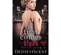First Comes Blood: 1 (Promised in Blood)
