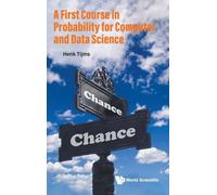 First Course In Probability For Computer And Data Science, A