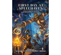 First Day at Spellhaven: A 5e Magic-School One-Shot Adventure for Small Groups (The Ready Adventure Series)