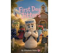 First Day Jitters (Norton the Monday Sock)