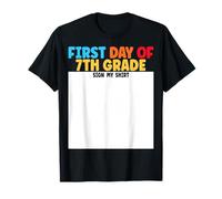 First Day of 7th Grade Sign My Shirt Graduación Divertido Camiseta