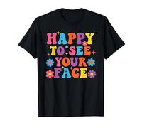 First Day of School Shirt Happy to See Your Face Camiseta