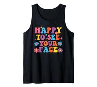 First Day of School Shirt Happy to See Your Face Camiseta sin Mangas