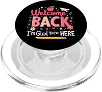 First Day of School Welcome Back I'm Glad You'Re Here PopSockets PopGrip para MagSafe