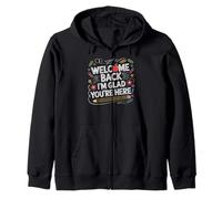 First Day of School Welcome Back I'm Glad You'Re Here Sudadera con Capucha