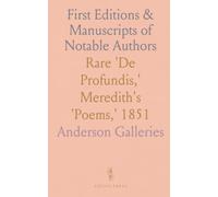 First Editions & Manuscripts of Notable Authors: Rare 'De Profundis,' Meredith's 'Poems,' 1851