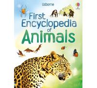 First Encyclopedia of Animals (First Encyclopedias)