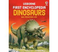 First Encyclopedia of Dinosaurs