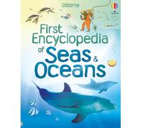 First Encyclopedia of Seas and Oceans