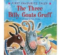 First Favourite Tales: Three Billy Goats Gruff