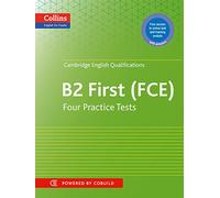 First (FCE) Four Practice Tests with MP3 Audio CD (Collins Cambridge English): FCE. Free Access to online test and Training module with answers (Collins English for Exams)