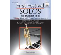 First Festival Solos for Trumpet (20 Easy Solos with Piano Accompaniments) by Frederic Chopin, Larry Clark, James Hook, Ludwig Van Beethov (2012) Sheet music