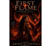 First Flame: Keepers of the Veil