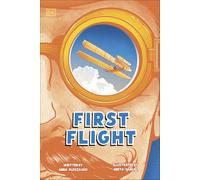 First Flight: The Story of the Wright Brothers (DK Science Stories)
