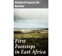 First Footsteps In East Africa (ebook)