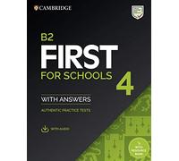 First for Schools 4. Student's Book with Answers with downloadable Audio with Resource Bank: Student's Book with Answers with downloadable Audio with Resource Bank