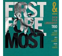 First & Foremost / Sven Erik Lundeqvist Trio