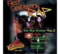 First Generation Rap: The Old School, Vol. 2 by Grandmaster Flash & the Furious Five, Treacherous Three, Kool Kyle the Starchild (1994-08-26)