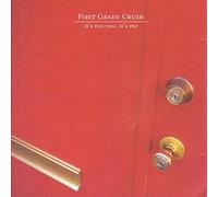 First Grade Crush - It's Not You It's Me – Victory