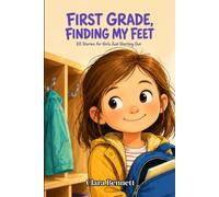First Grade, Finding My Feet: 20 Stories for Girls Just Starting Out