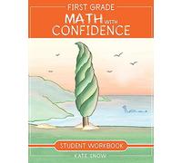 First Grade Math with Confidence Student Workbook: 0