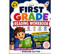 FIRST GRADE READING WORKBOOK FOR AGES 6-7: Build Reading Comprehension, Master Sight Words & Grow into a Confident, Fluent Reader