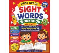 First Grade Sight Words Workbook Volume 2: Word Search, Fill in the Blanks, Quizzes, Matching Games and Reading Practice for Kids Ages 6-8 (Smart Start Learning Series)
