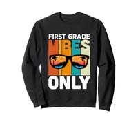 First Grade Students Vintage Vibes Only Back To School Sudadera