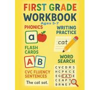 First Grade Workbook: phonics, writing practice, flash cards, word search, cvc fluency sentences