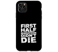 First Half Marathon Didn'T Die Runner Race Finisher |- Carcasa para iPhone 11 Pro MAX