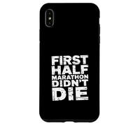 First Half Marathon Didn'T Die Runner Race Finisher |- Carcasa para iPhone XS MAX