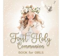 First Holy Communion Book for Girls: Memory Book Gift with Space for Blessings, Memories and Guest Signatures | My 1st Communion Keepsake