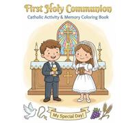 First Holy Communion: Catholic Activity & Memory Coloring Book for Kids Ages 7-9