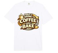 First I Drink The Coffee Then I Bake Sourdough Bread Baking Comfort Colors Adult Heavyweight T-Shirt