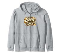 First I Drink The Coffee Then I Bake Sourdough Bread Baking Sudadera con Capucha