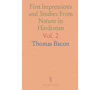 First Impressions and Studies From Nature in Hindostan