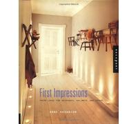 First Impressions: Fresh Looks for Entryways, Hallways and Foyers by Anna Kasabian (2002-04-26)