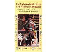 First International Circus Arts Festival in [USA] [VHS]