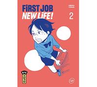 First Job New Life ! - Tome 2