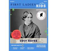 First Ladies for Kids: the Lucy Hayes Activity Book [Paperback] Presidents For Kids [Paperback] Presidents For Kids [Paperback] Presidents For Kids