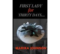 First Lady for 30 Days